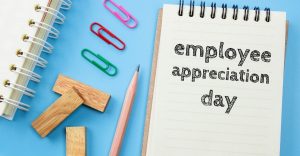 Employee Appreciation Day 2022-Amazing Workplaces